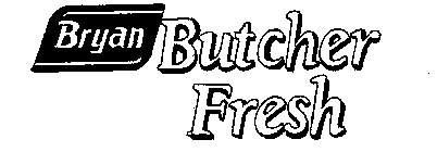 BRYAN BUTCHER FRESH