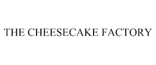 THE CHEESECAKE FACTORY