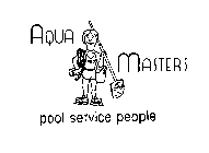 AQUA MASTERS POOL SERVICE PEOPLE PRO