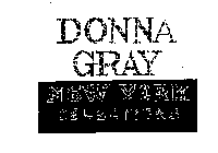 DONNA GRAY NEW YORK SELECTIONS