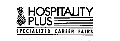 HOSPITALITY PLUS SPECIALIZED CAREER FAIRS