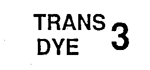 TRANS DYE 3