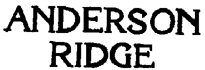 ANDERSON RIDGE