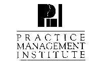 PI PRACTICE MANAGEMENT INSTITUTE