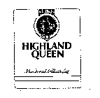 HIGHLAND QUEEN MACDONALD & MUIR LTD