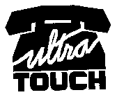 ULTRA TOUCH