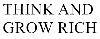 THINK AND GROW RICH