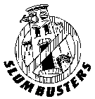 SLUMBUSTERS