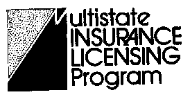 MULTISTATE INSURANCE LICENSING PROGRAM