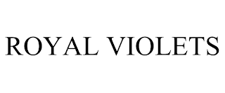 ROYAL VIOLETS