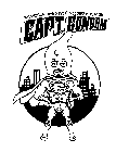 CAPT. CONDOM THE WORLD HAS NEVER NEEDED HIM MORE]