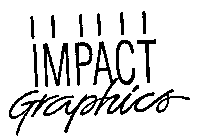 IMPACT GRAPHICS