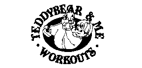 TEDDYBEAR & ME WORKOUTS