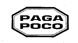 PAGA POCO