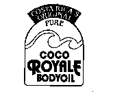 COSTA RICA'S ORIGINAL PURE COCO ROYALE BODYOIL