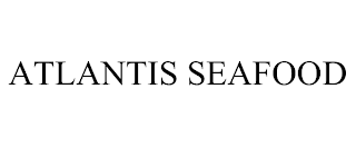 ATLANTIS SEAFOOD