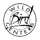 WILD BIRD CENTERS