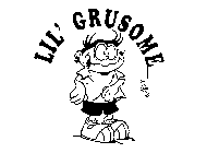 LIL' GRUSOME