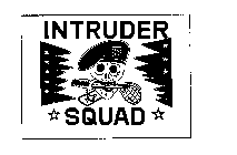 INTRUDER SQUAD