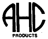 AHC PRODUCTS