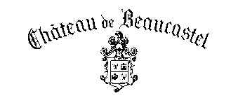 CHATEAU DE BEAUCASTEL