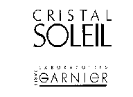 CRISTAL SOLEIL LABORATOIRES GARNIER PARIS