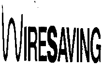 WIRESAVING