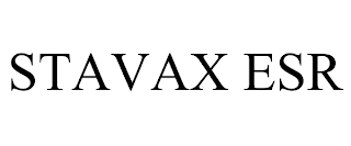 STAVAX ESR