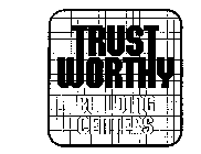 TRUST WORTHY BUILDING CENTERS