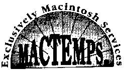 EXCLUSIVELY MACINTOSH SERVICES MACTEMPS