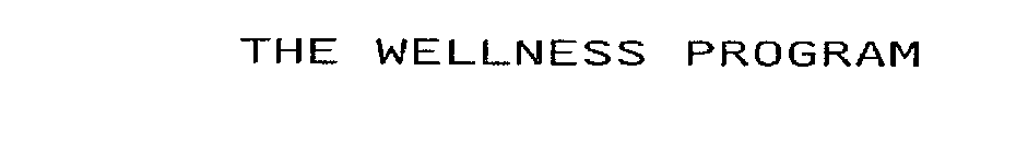 THE WELLNESS PROGRAM