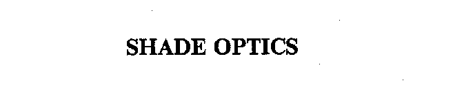 SHADE OPTICS