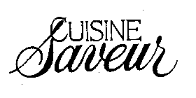 CUISINE SAVEUR