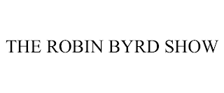 THE ROBIN BYRD SHOW