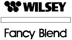 W WILSEY FANCY BLEND