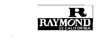 R RAYMOND DE CALIFORNIA