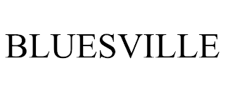BLUESVILLE