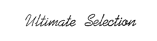 ULTIMATE SELECTION