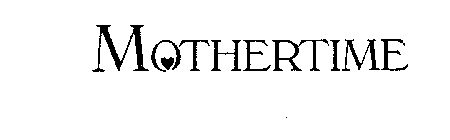 MOTHERTIME