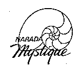 NARADA MYSTIQUE