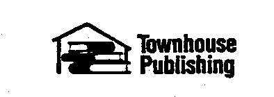 TOWNHOUSE PUBLISHING