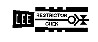 LEE RESTRICTOR CHEK