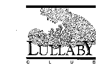 LULLABY CLUB