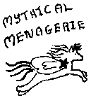 MYTHICAL MENAGERIE