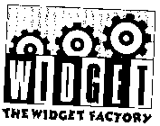 WIDGET THE WIDGET FACTORY