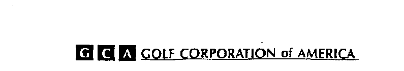 GCA GOLF CORPORATION OF AMERICA