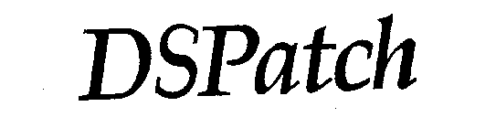 DSPATCH