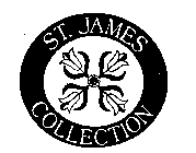 ST. JAMES COLLECTION