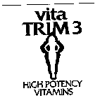 VITA TRIM 3 HIGH POTENCY VITAMINS