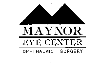 MAYNOR EYE CENTER OPHTHALMIC SURGERY